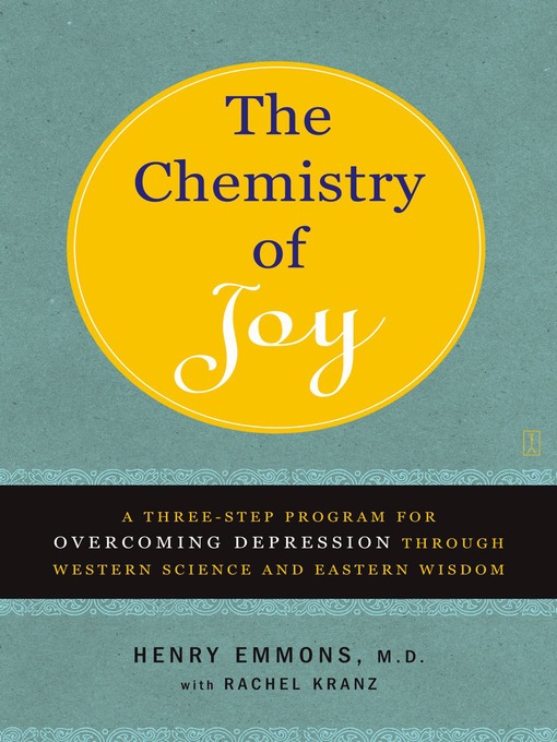 Title details for The Chemistry of Joy by Henry Emmons, MD - Wait list
